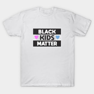 Black Kids Matter T-Shirt